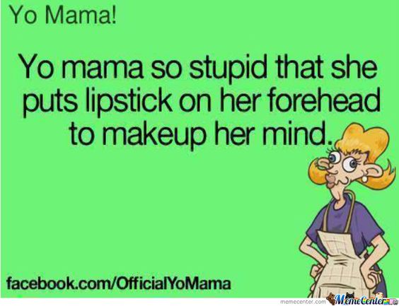 Top 32 Yo Mama Jokes | QuotesHumor.com