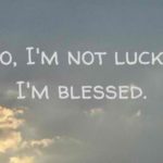 23 I'm #Blessed Quotes - QuotesHumor.com