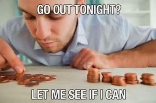 15 Hilarious Memes even Broke People can LOL to - QuotesHumor.com