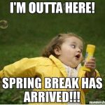 18 Memes About Spring Break 2018 - QuotesHumor.com