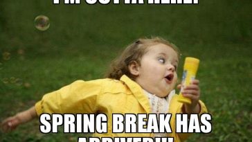 18 Memes About Spring Break 2018 - QuotesHumor.com