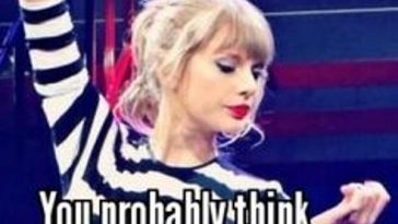 17 T Swift Memes That Make You Roll Your Eyes - QuotesHumor.com